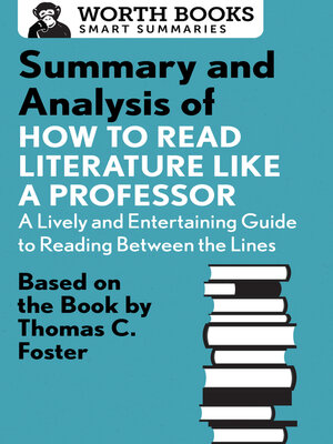 cover image of Summary and Analysis of How to Read Literature Like a Professor